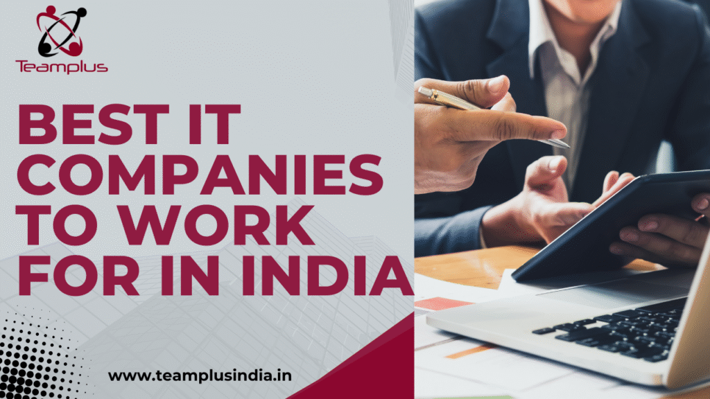 Best IT Companies to Work for in India