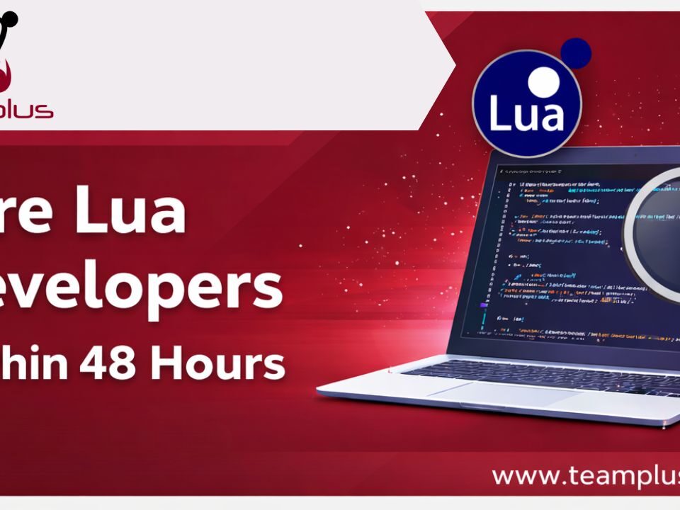 Hire Lua Developers Within 48 Hours
